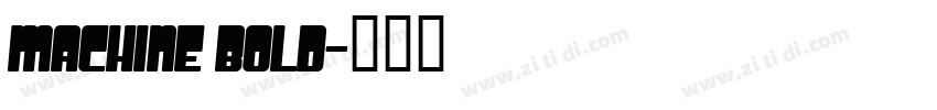 machine bold字体转换